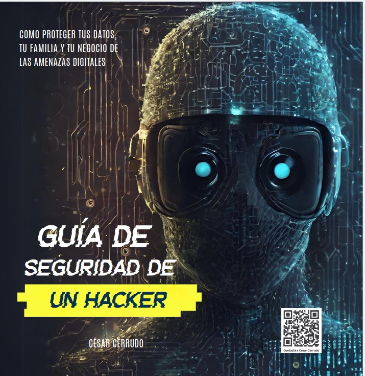 tapa de Guía de Seguridad de un Hacker de Cesar Cerrudo